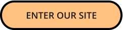 ENTER OUR SITE